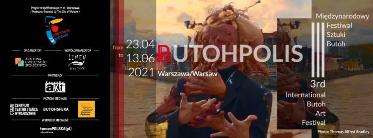 Butohpolis 2021 – na ekranie, w plenerze, w teatrze