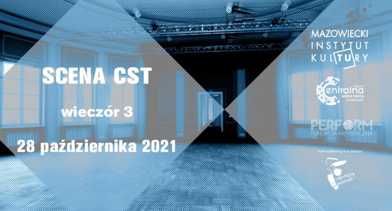 Taneczne migracje // Centralna Scena Tańca