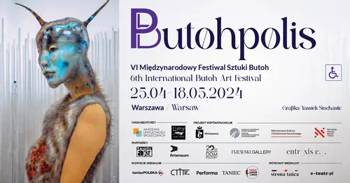 Przekraczając granice – Butohpolis VI Międzynarodowy Festiwal Sztuki Butoh